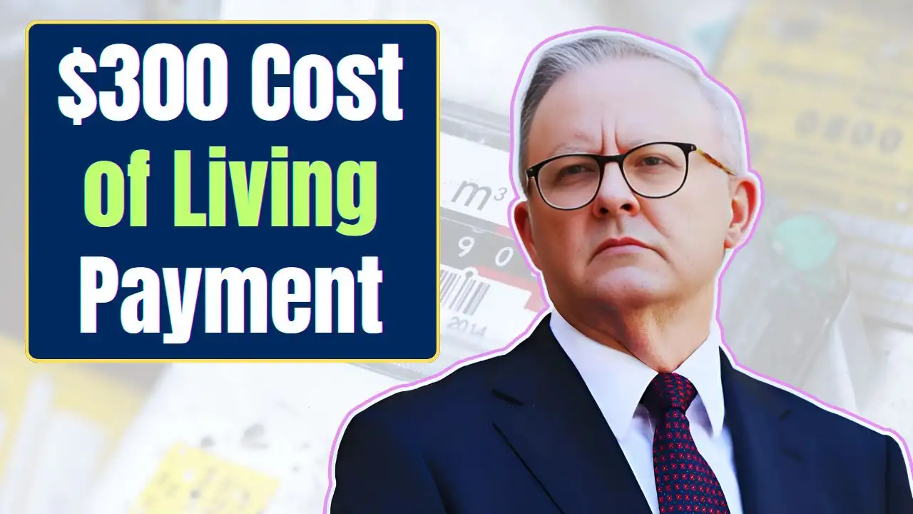 300 Cost of Living Payment