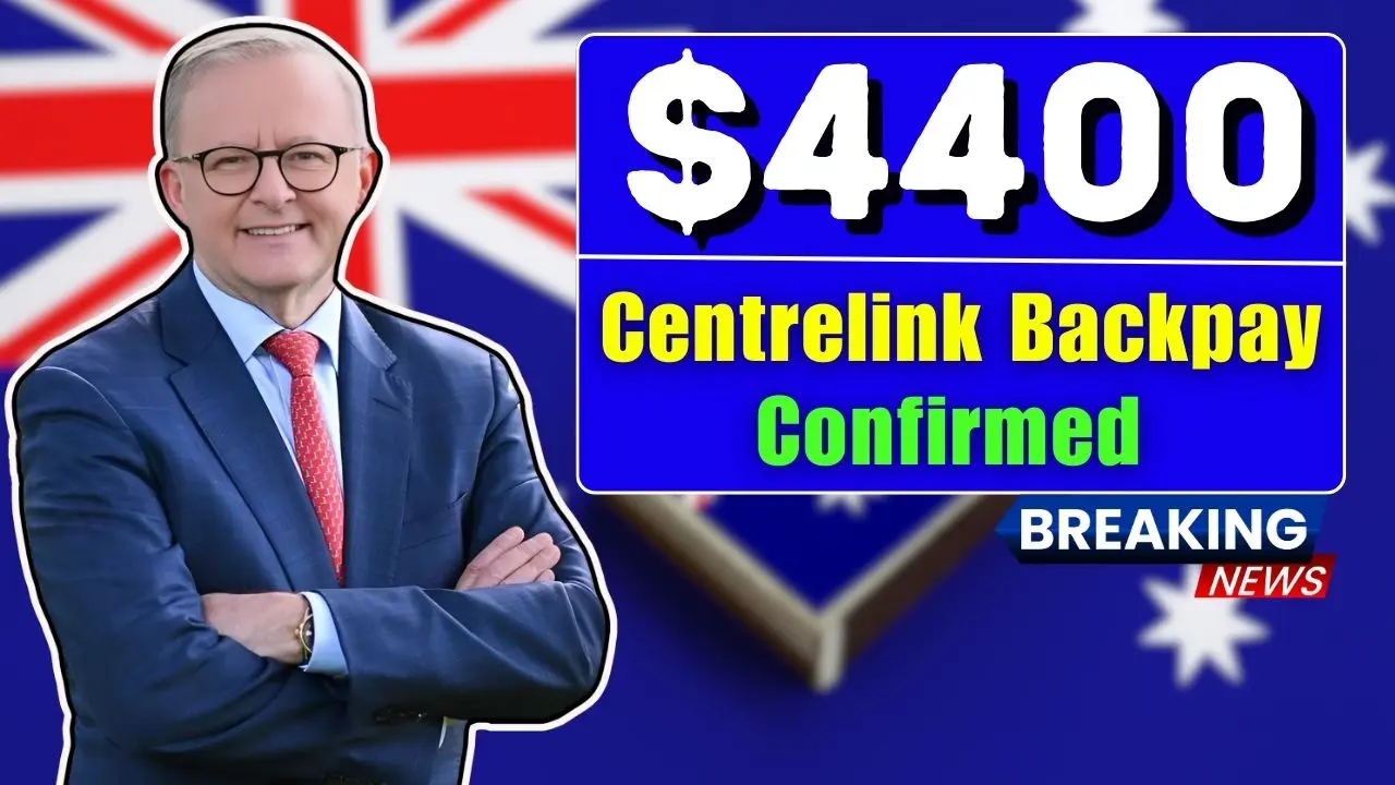 4400 Centrelink Backpay Confirmed