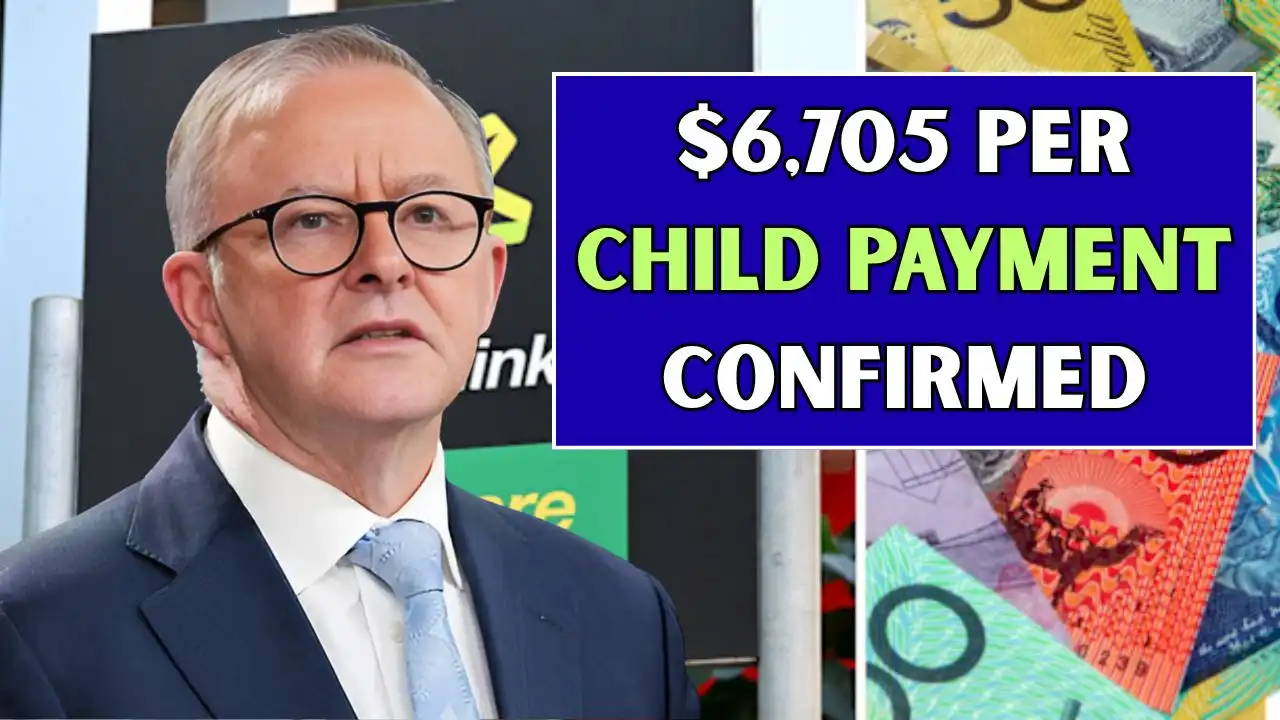 6705 Per Child Payment Confirmed