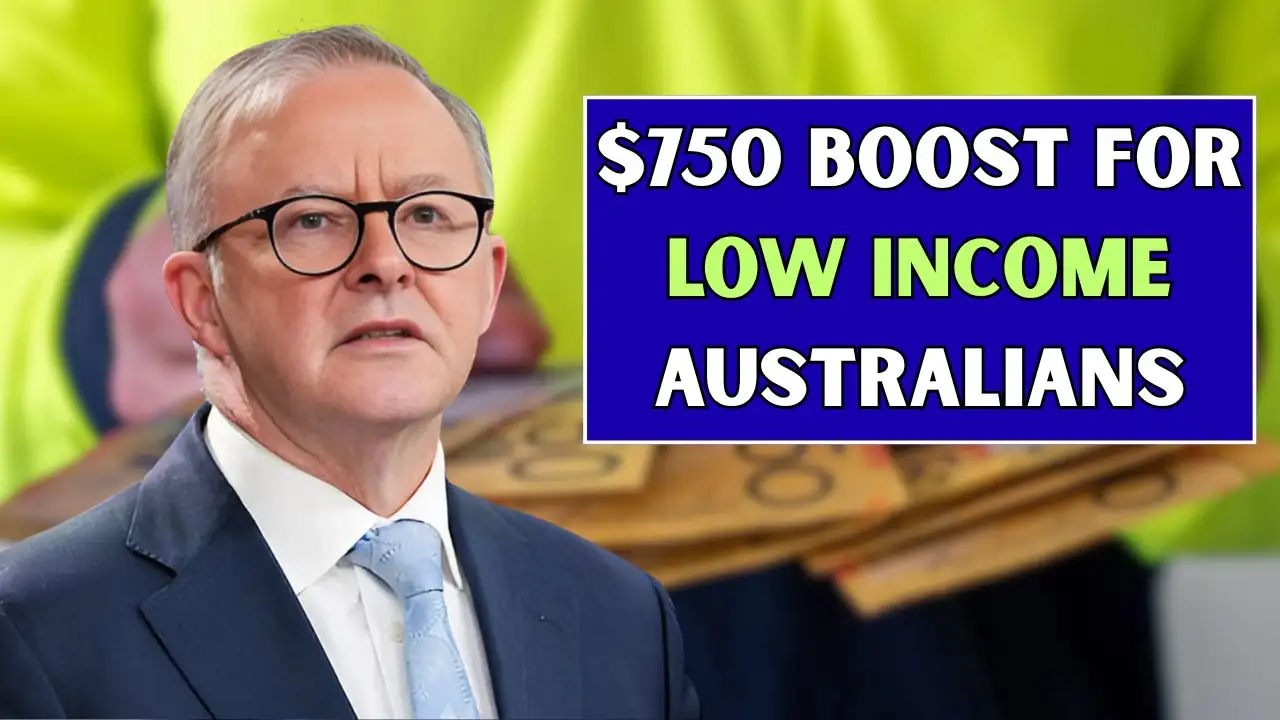 750 Boost for Low Income Australians
