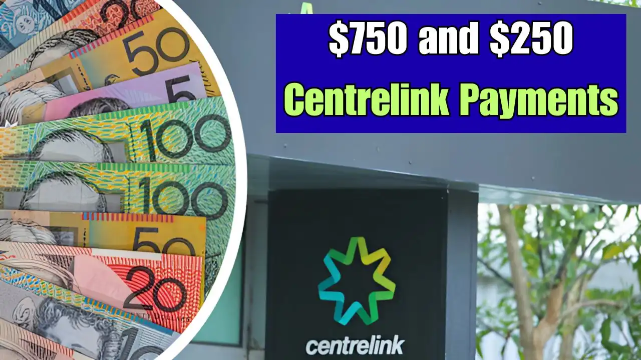 750 and 250 Centrelink Payments 2025 1