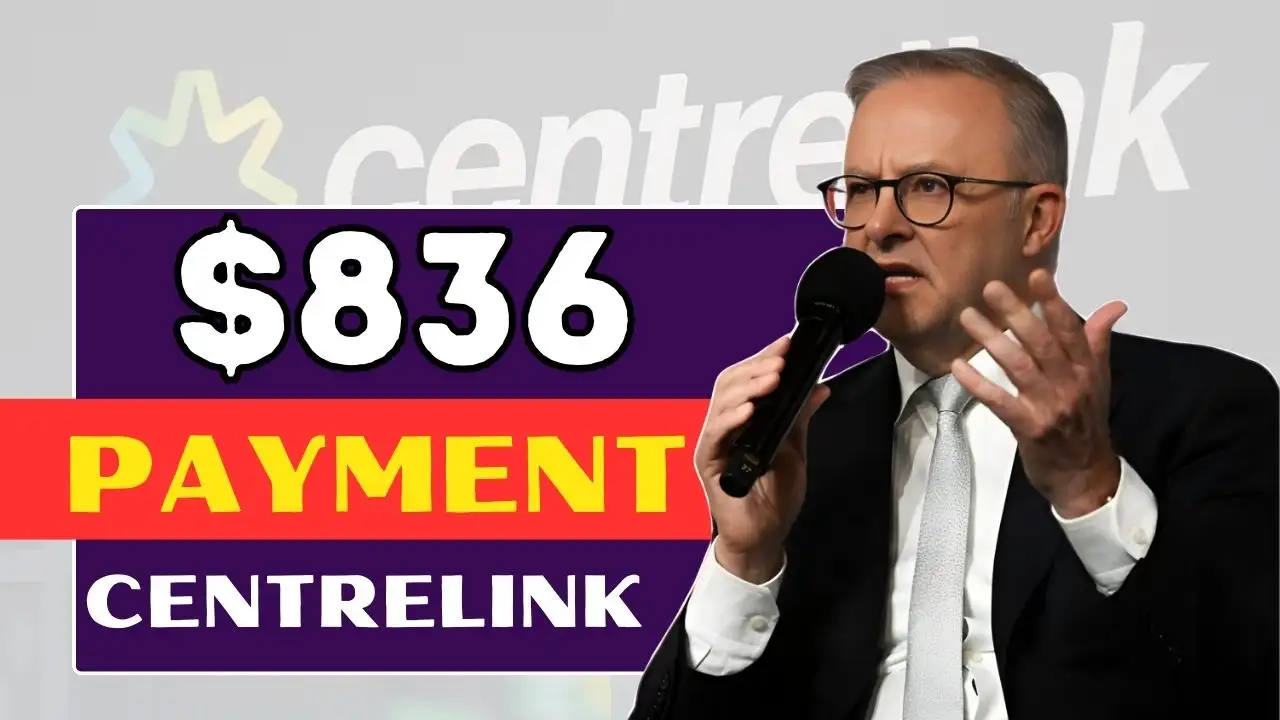 836 Payment Centrelink 1