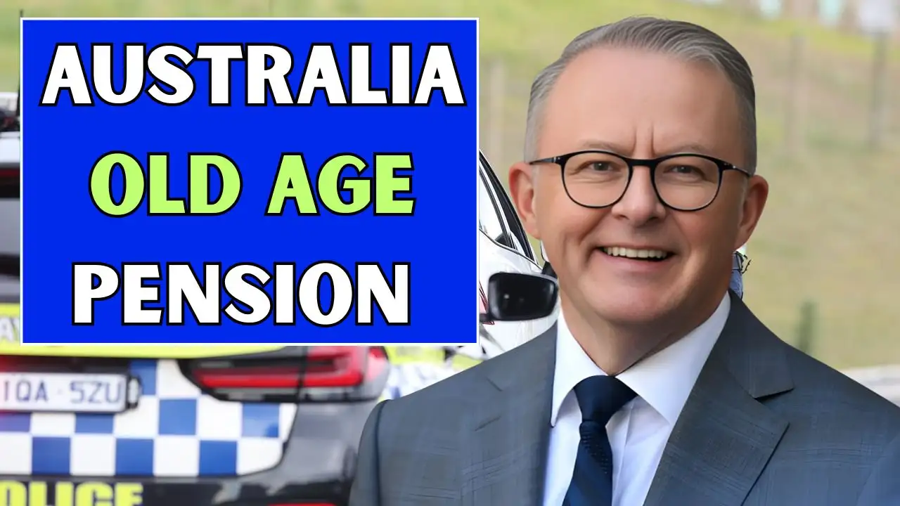 Australia Old Age Pension 2025