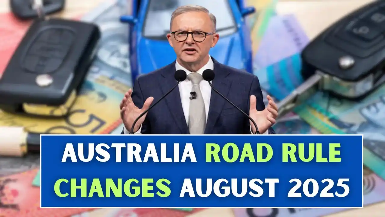 Australia Road Rule Changes August 2025