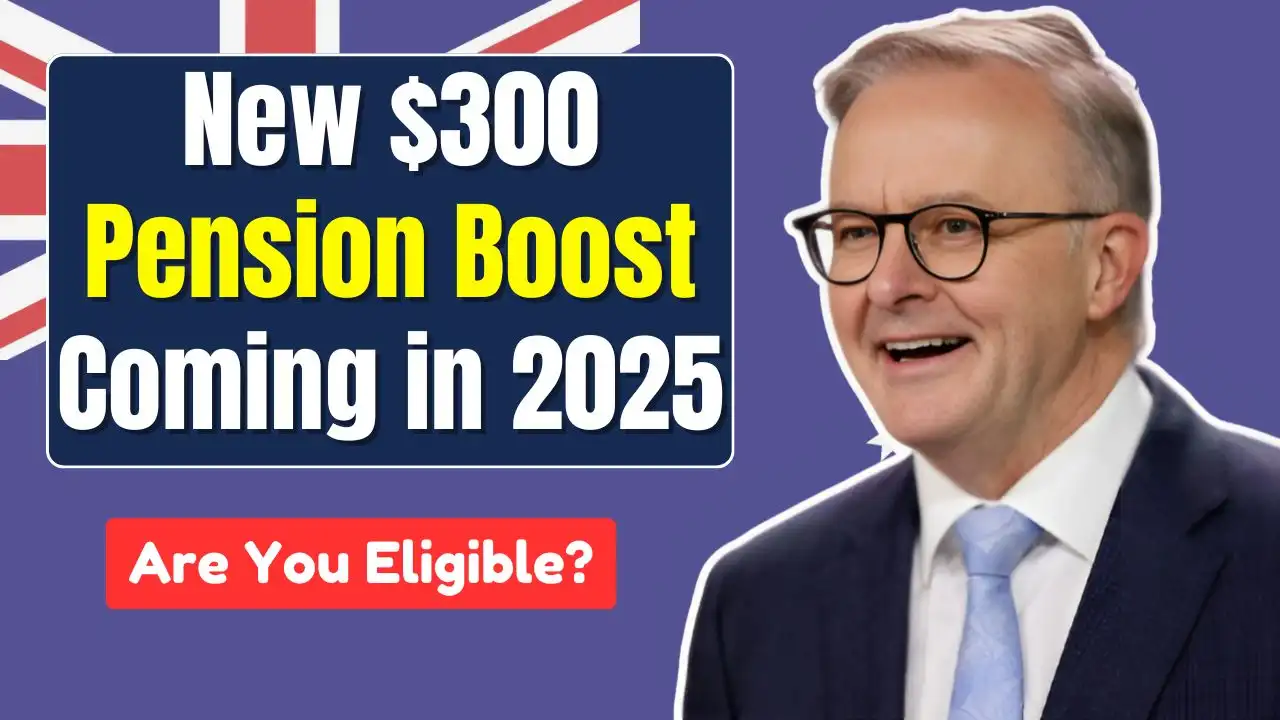 New 300 Pension Boost Coming in 2025 2